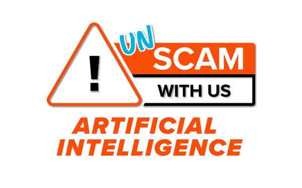 UNscam With Us: Artificial Intelligence
